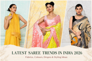 Read more about the article Latest Saree Trends in India 2026: Fabrics, Colours, Drapes & Styling Ideas
